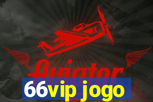 66vip jogo